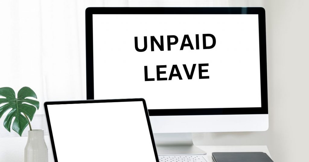 UNPAID LEAVE